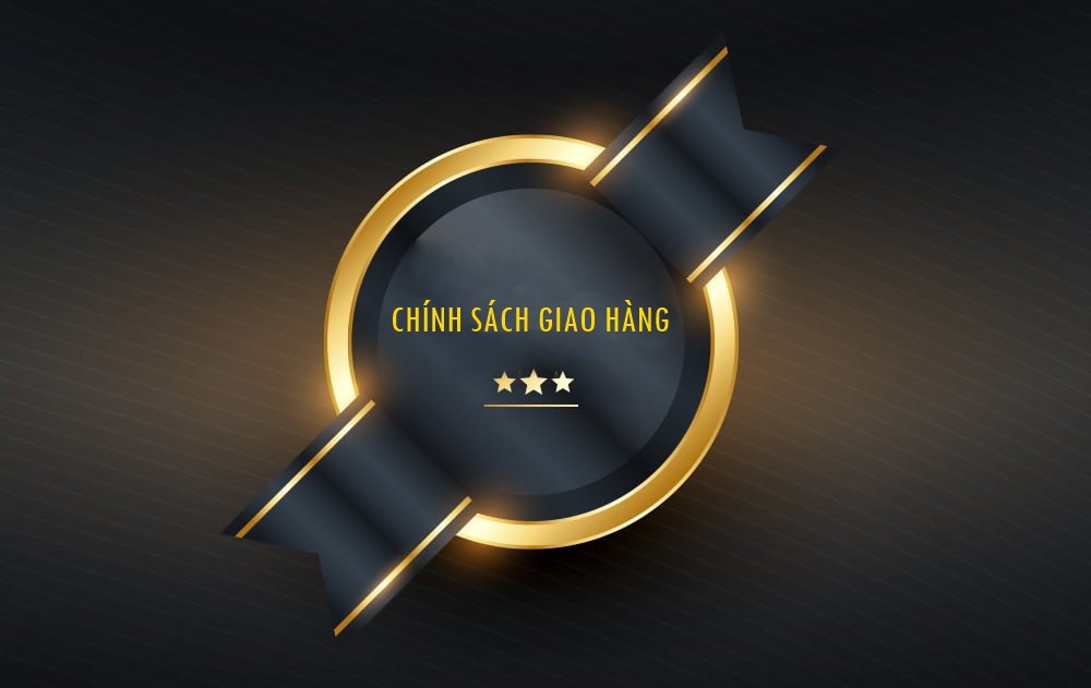 Chính Sách Giao Hàng